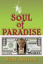 Soul of Paradise af Sam Antone