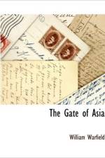 The Gate of Asia af William Warfield