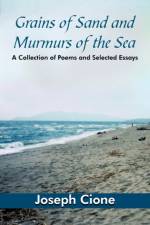 Grains of Sand and Murmurs of the Sea af Joseph Cione