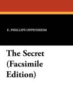 Secret (Facsimile Edition) af E Phillips Oppenheim