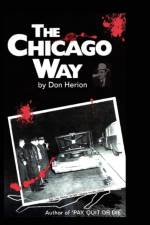The Chicago Way af Don Herion