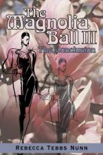 The Magnolia Ball Iii af Rebecca Tebbs Nunn
