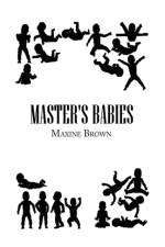 Master's Babies af Maxine Brown