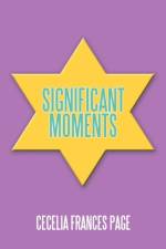 Significant Moments af Cecelia Frances Page