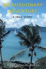 My Missionary Adventure