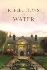 Reflections on Water af Marion Dianne Werra-Baburchak