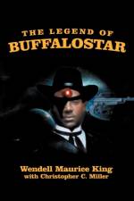 The Legend of Buffalostar af Wendell Maurice King