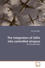The integration of UAVs into controlled airspace af Erik De Kuyffer