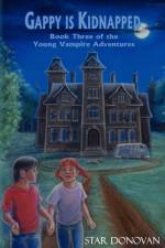Gappy is Kidnapped (Book Three of the Young Vampire Adventures) af Star Donovan
