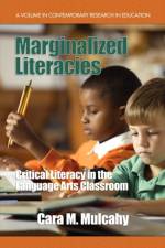 Marginalized Literacies af Cara M. Mulcahy