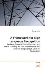A Framework for Sign Language Recognition af George Awad