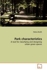 Park characteristics af Helena Nordh