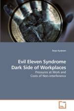 Evil Eleven Syndrome Dark Side of Workplaces af Sirpa Syvanen