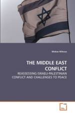 The Middle East Conflict af Melese Milossa