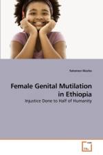 Female Genital Mutilation in Ethiopia af Solomon Masho