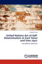United Nations Act of Self-Determination in East Timor and Irian Jaya af Abdullah Yusuf
