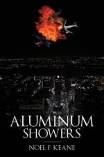 Aluminum Showers af Noel F Keane