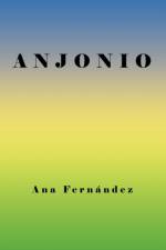 A N J O N I O af Ana Fernandez