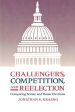 Challengers, Competition, and Reelection af Jonathan S. Krasno