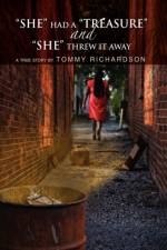 She Had a Treasure and She Threw It Away af Tommy Richardson