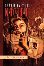 Death in the Night af J M Schubert