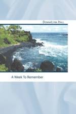 A Week To Remember af Donnalynn Hall