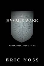 In Hyval's Wake af Eric Noss