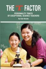 The X Factor; Personality Traits of Exceptional Science Teachers