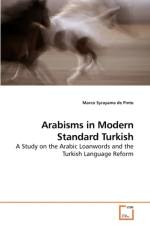 Arabisms in Modern Standard Turkish af Marco Syrayama De Pinto