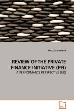 Review of the Private Finance Initiative (Pfi) af Malcolm Orkar