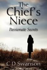 The Chief's Niece af C D Swanson