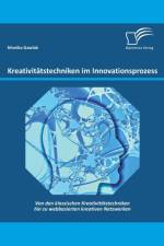 Kreativitatstechniken im Innovationsprozess af Monika Gawlak