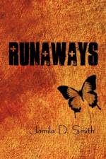 Runaways af Jamila D. Smith