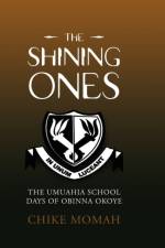 The Shining Ones af Chike Momah