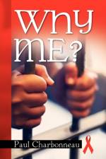 Why Me? af Paul (Universite de Montreal) Charbonneau