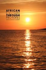 African Culture Through Proverbs af Emma Umana Clasberry
