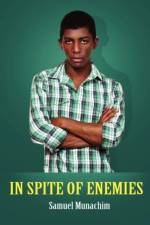 In Spite of Enemies af Samuel Munachim