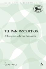 The Tel Dan Inscription af Rev Dr. George (Moore College Athas