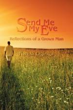 Send Me My Eve af Kwesi Oginga