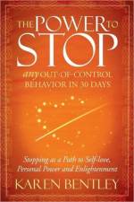 The Power to Stop af Karen Bentley