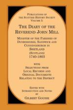 The Diary of the Rev. John Mill af Gilbert Goudie