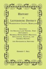 History of Leitersburg District, Washington County, Maryland af Herbert C Bell