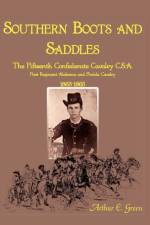 Southern Boots and Saddles af Arthur E Green