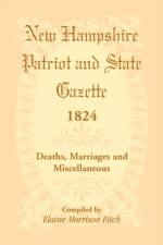 New Hampshire Patriot and State Gazette 1824 af Elaine Morrison Fitch