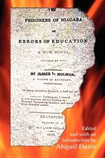 The Prisoners of Niagara, or Errors of Education af Abigail Davis