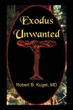 Exodus Unwanted af Robert B Kugel MD