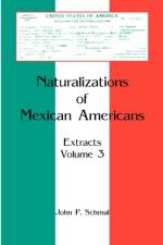 Naturalizations of Mexican Americans af John P Schmal