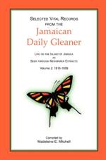 Selected Vital Records from the Jamaican Daily Gleaner af Madeleine E Mitchell