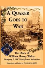 A Quaker Goes to War af Carol-Lynn Sappe
