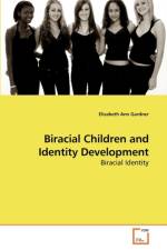 Biracial Children and Identity Development af Elizabeth Ann Gardner